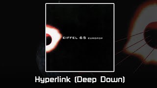 Hyperlink Deep Down - Eiffel 65 | EUROPOP #Eiffel65