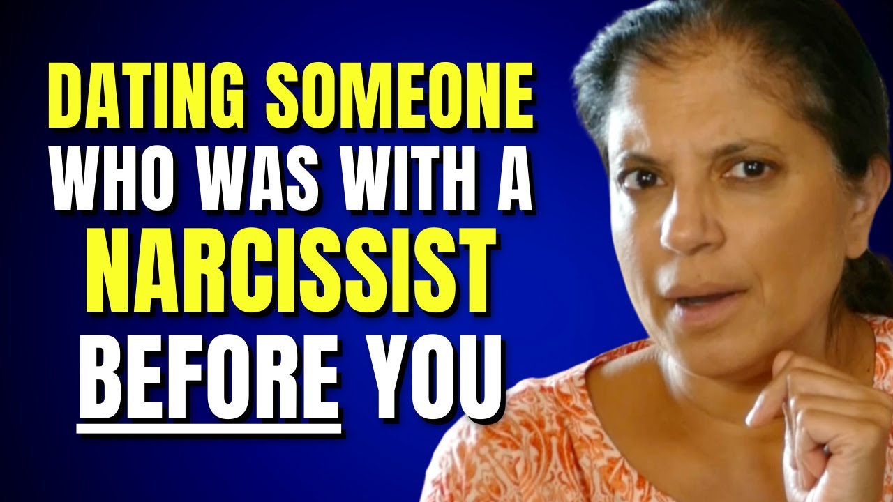 Dating someone who was with a narcissist BEFORE you - YouTube