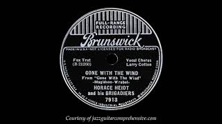 Horace Heidt w Larry Cotton 1937 FIRST RECORDING GONE WITH THE WIND