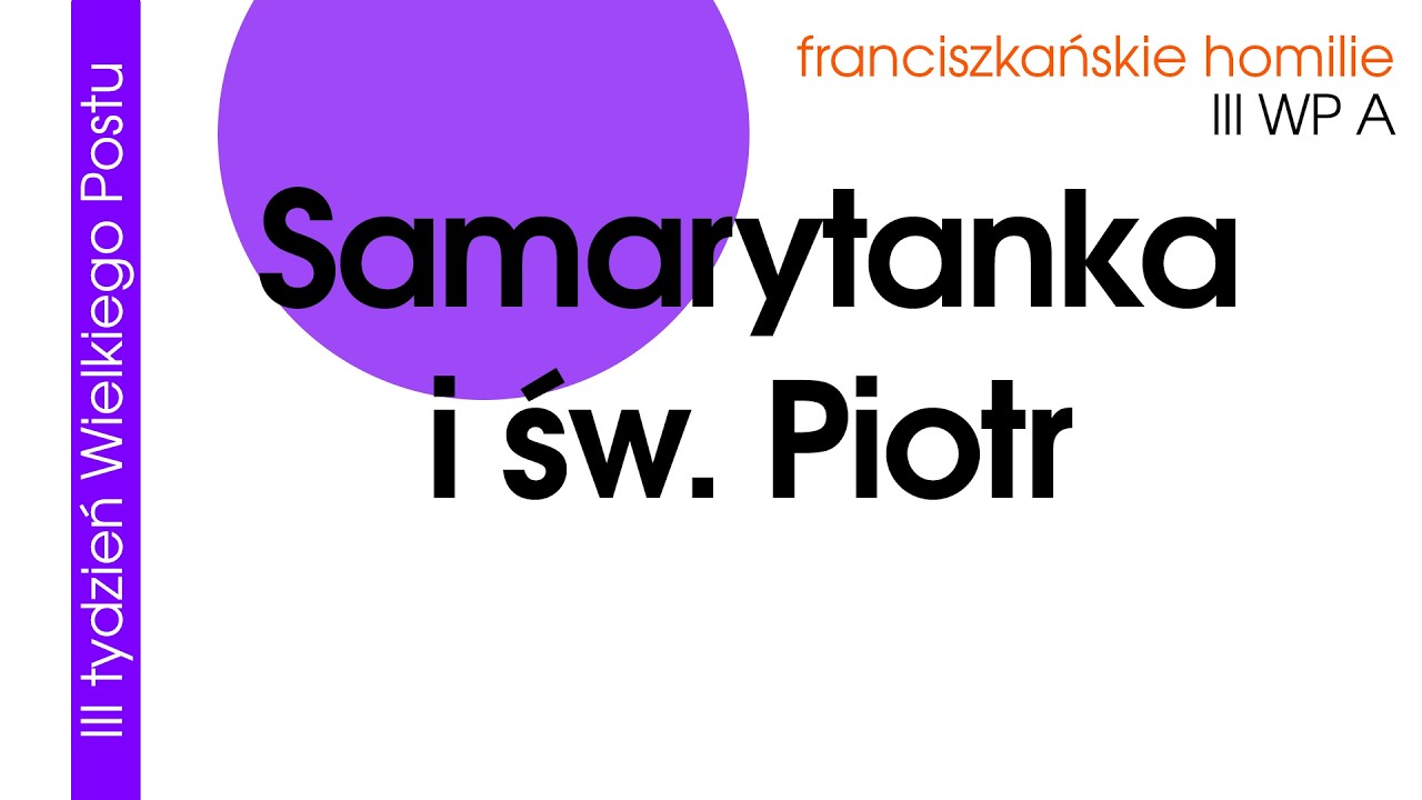 Samarytanka i św  Piotr: III WP A