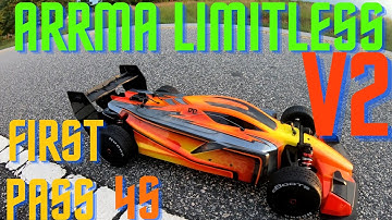 ARRMA LIMITLESS V2     FIRST PASS