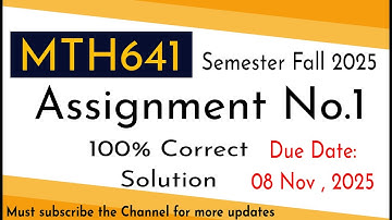 mth641 Assignment 1 solution fall 2025  | section incharge Asmat Batool | 100% correct solution
