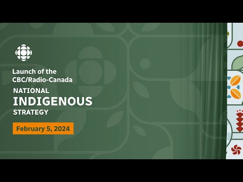 Launch of the CBC/Radio-Canada National Indigenous Strategy