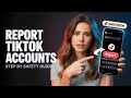 How to Report a TikTok Account Step by Step | TikTok Safety Guide