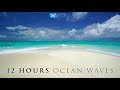 12 hour 4k ocean waves  sounds perfect beach scene white sand blue water fiji islands