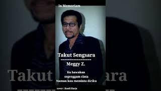 Download Lagu Takut Sengsara - Meggy Z. cover Kusdi Harja MP3