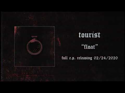 Tourist - Float [DEBUT SINGLE 2020]