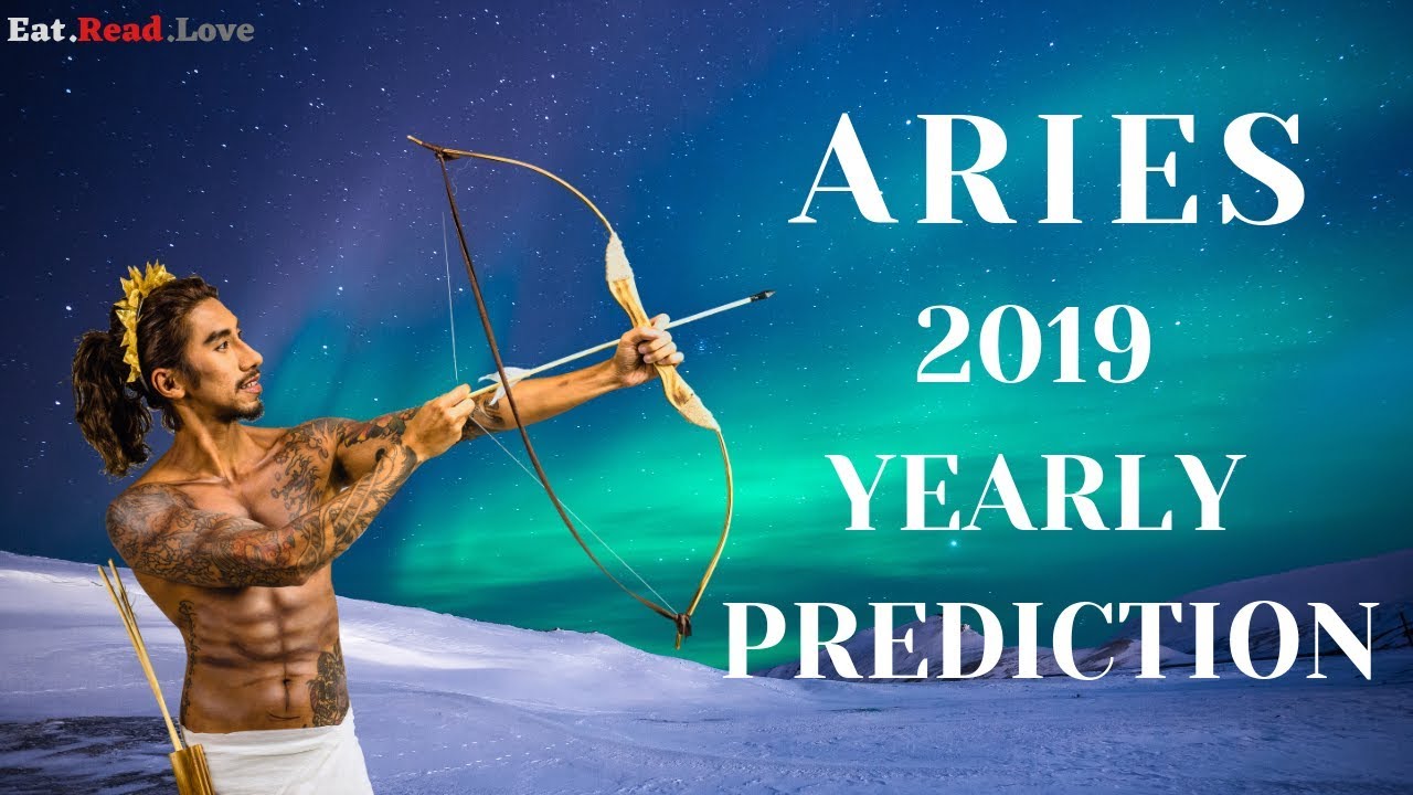 ARIES 2019 YEARLY PREDICTION