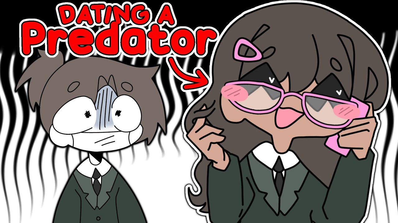 My friend was DATING a PREDATOR - storytime