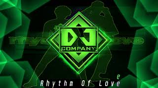 Dj Company - Rhythm Of Love (David Harry Remix)