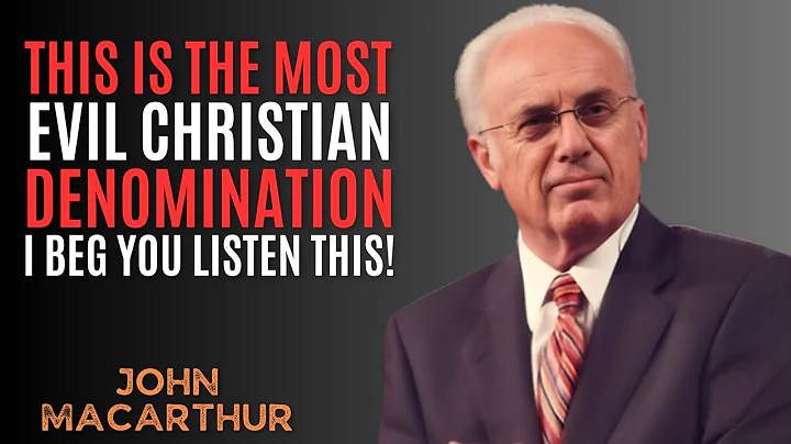 This Is the Most Evil Christian Denomination || JOHN MACARTHUR