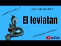 EL LEVIATAN ¿QUE DICE LA BIBLIA?