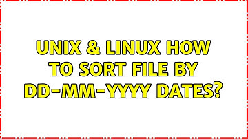 Unix & Linux: How to sort file by DD-MM-YYYY dates?