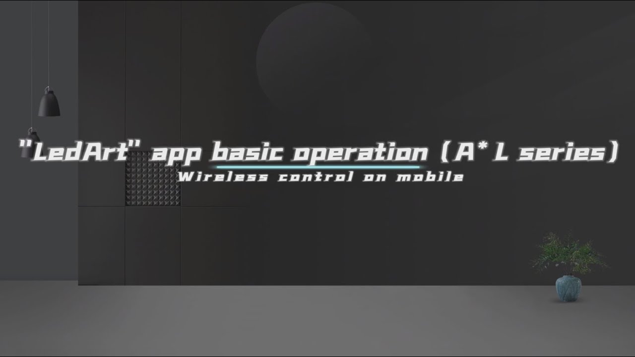 Led Art Ios Mastering LedArt App: Basic Operation for A*L Series with Mobile ...