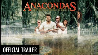 Anacondas: The Hunt For The Blood Orchid (2004) |  HD Trailer