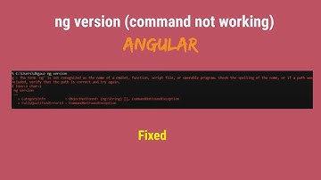 Fixed: ng version not showing | Angular CLI not working, how to check Angular CLI version