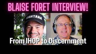 Steve Interviews Former IHOP Leader Blaise Foret!