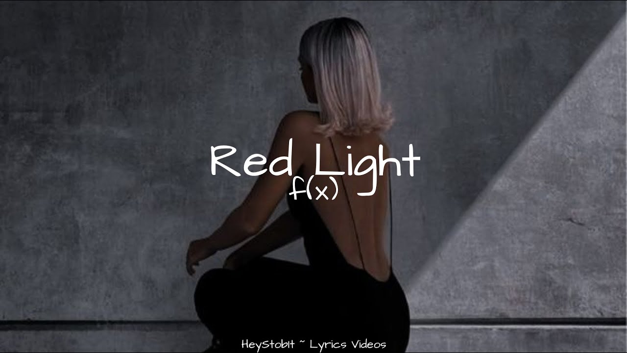 f(x) - Red Light [Lyrics] - YouTube