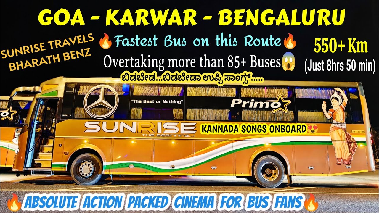 Fastest🔥KARWAR - BENGALURU | SUNRISE TRAVELS BHARATH BENZ