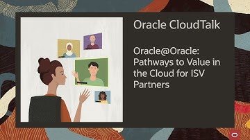 Oracle Cloud Talk - Pathways to Value in the Cloud for ISV Partners