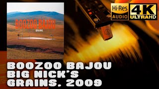 Boozoo Bajou - ‎Big Nick&#39;s (Grains), 2009, Vinyl video 4K, 24bit/96kHz