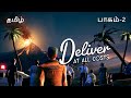 Deliver at All Cost | Part 2 | Tamil Gameplay #deliveratallacost  #tamilgaming