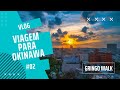 VLOG EM OKINAWA PARTE 2 - Pastel com Caldo de Cana e Passeio na Caverna