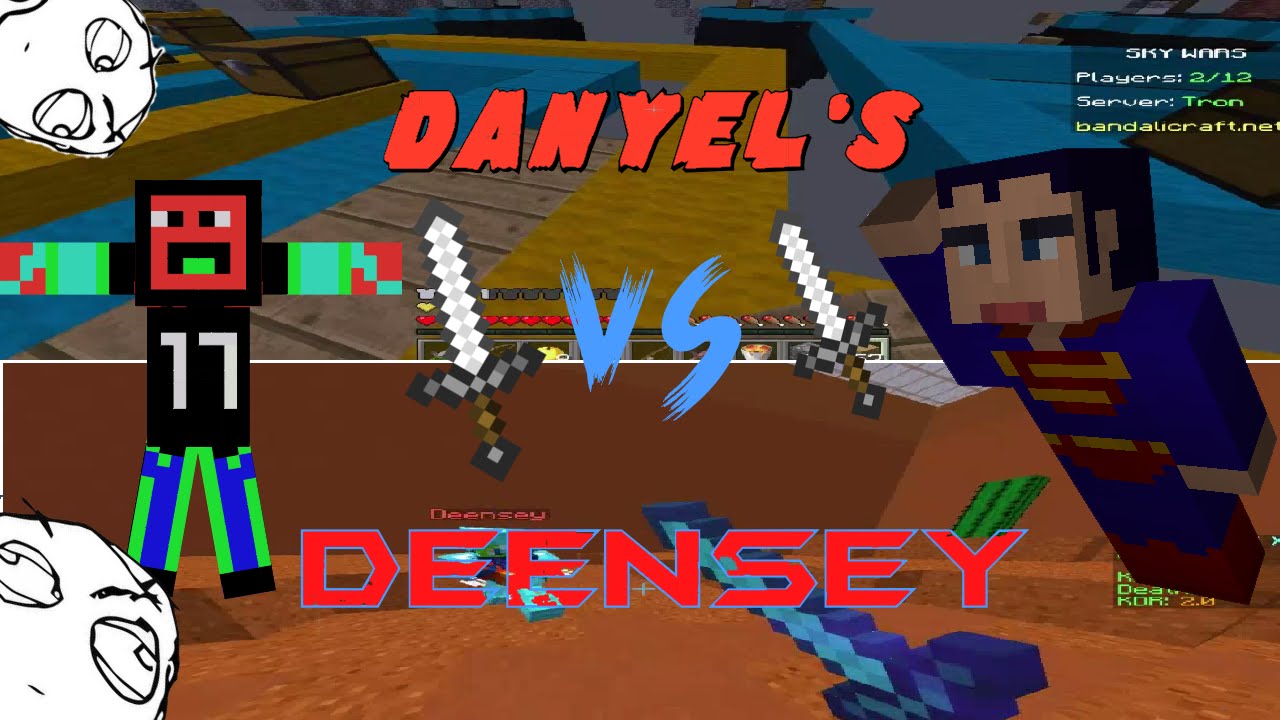 Skywars + 1Vs1| Danyel's99 Vs Deensey