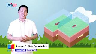 Grade 10 Science Q1 Ep5  Plate Boundaries