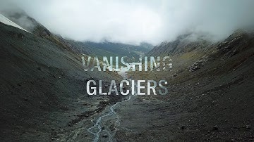 Vanishing Glaciers