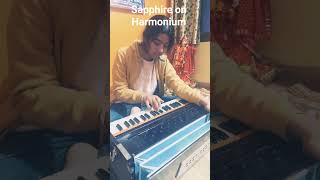 #trending sapphire On Harmonium #sapphire  #harmonium #viral #uttrakhand  #arijitsingh #edsheeran