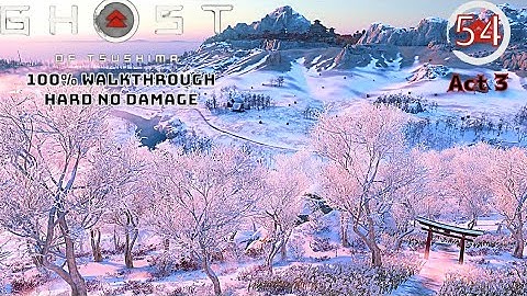 Ghost of Tsushima (Hard) Part 54 No Damage 100% Walkthrough (No Commentary) Tme Stmp Dscrptn Below