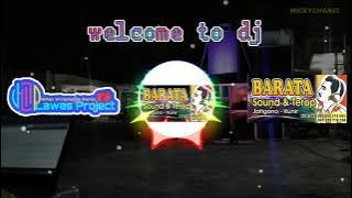 DJ CIDRO2 VERSI LAWAS PROJECT PERFORM BARATA AUDIO PRODUCTION