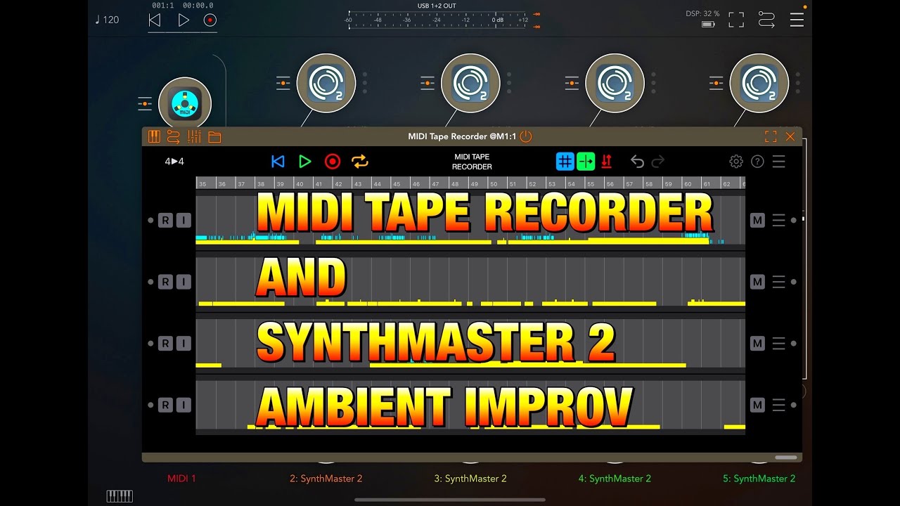 MIDI TAPE RECORDER - AUM Audio Mixer - SynthMaster 2 - Un-Quantized Ambient