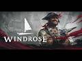 【Windrose】新しい船!楽しい航海!ついに大海賊!?? w/やこぱらはやし