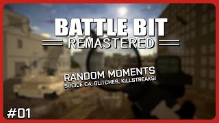 BattleBit Rermastered Random Moments #1 (Suicide C4, Glitches, Killstreak!)