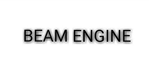 Beam Engine || Demo with actual model