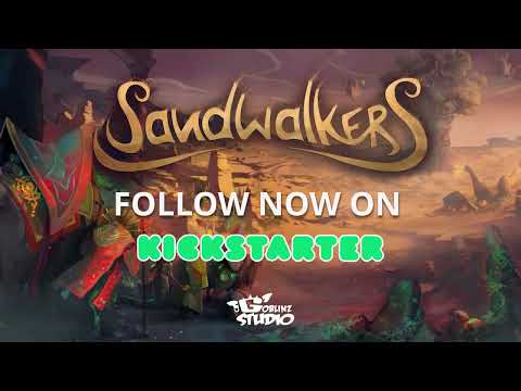 Sandwalkers - Kickstarter Announcement