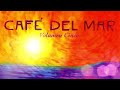 Café Del Mar Volumen 5 1998 Full Album HQ Remastered No Ads Ultimate Chillout Classics Café Del Mar Volumen 5 1998 Full Album HQ Remastered No Ads Ultimate Chillout Classics