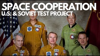 The Apollo-Soyuz Test Project Space Cooperation in the Cold War