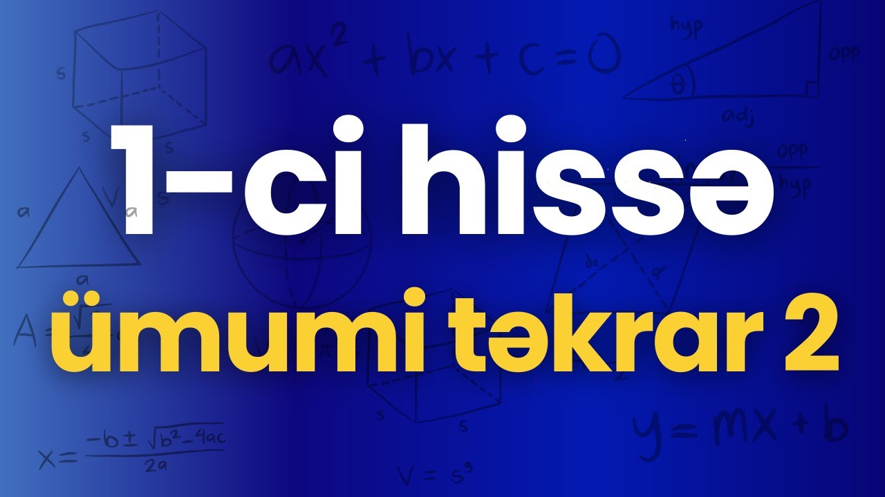 1-ci Hissə Ümumi Təkrar Sınağı 2