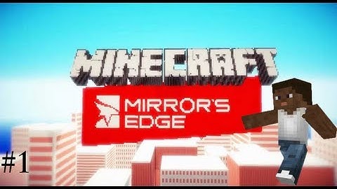 Minecraft | Mirrors Edge | Parkour Map | Part 1