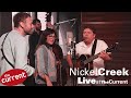 Nickel creek studio session at the current music  interview