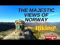 The majestic views of norway a hike to freedom  roaming southern norway
