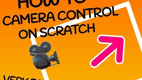 How to Camera Control on Scratch (Easiest Way)