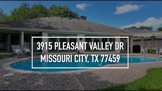 3915 Pleasant Valley Drive, Missouri City, TX