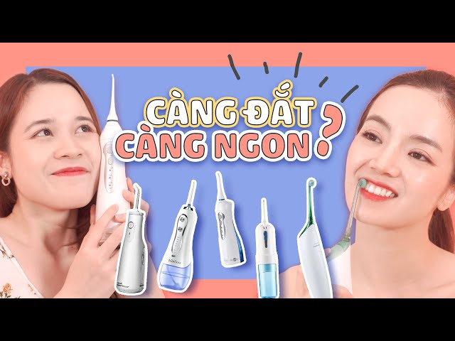 Review so sánh 5 loại TĂM NƯỚC ĐÌNH ĐÁM từ rẻ đến đắt ✌️ Philips, Waterpik, Iris, ProOral, H2OFloss