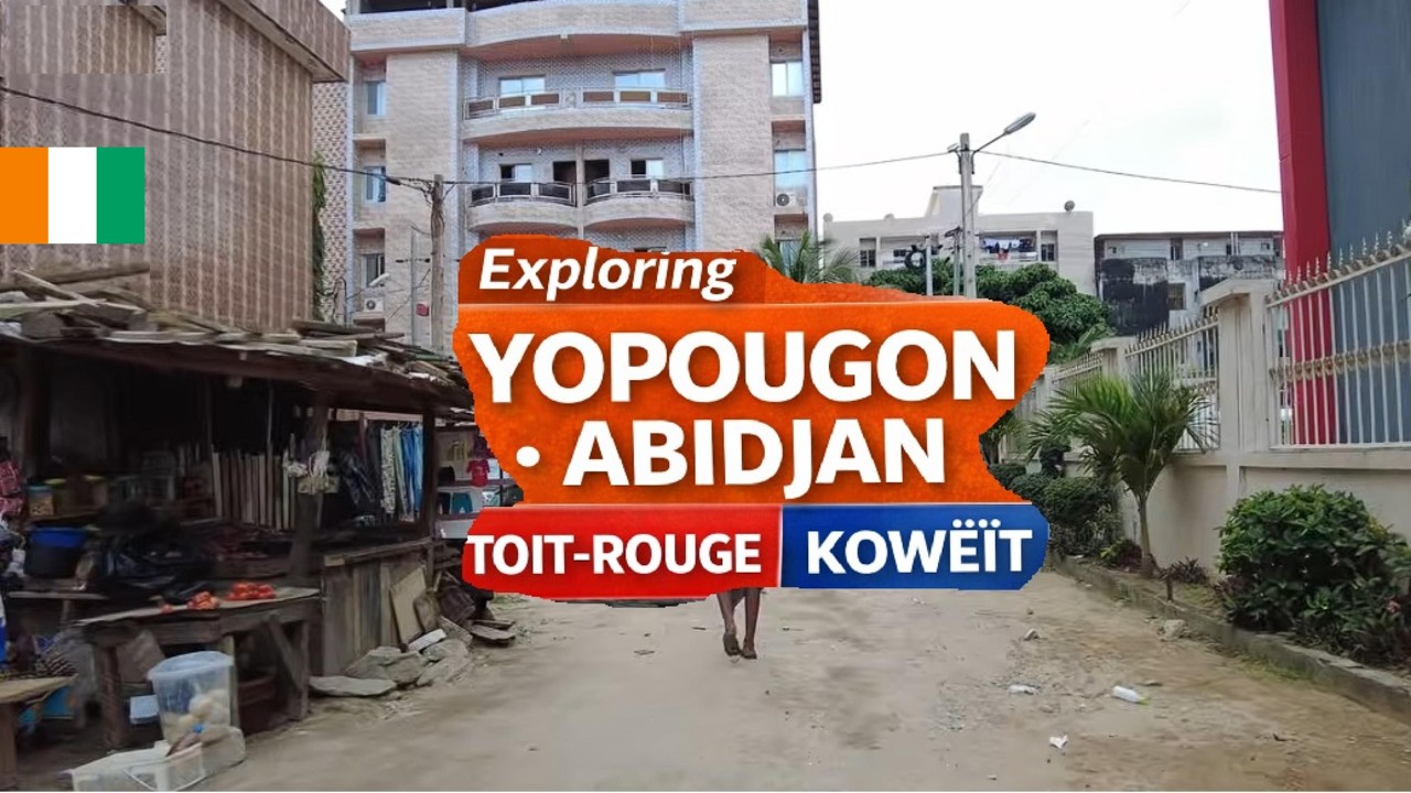 YOPOUGON KOWEÏT 🇨🇮 Abidjan Street Life | From 4th Bridge Toit Rouge to Koweit Walking Tour 4K