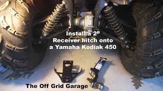 2 Inch Receiver Hitch onto 2018 Yamaha Kodiak 450