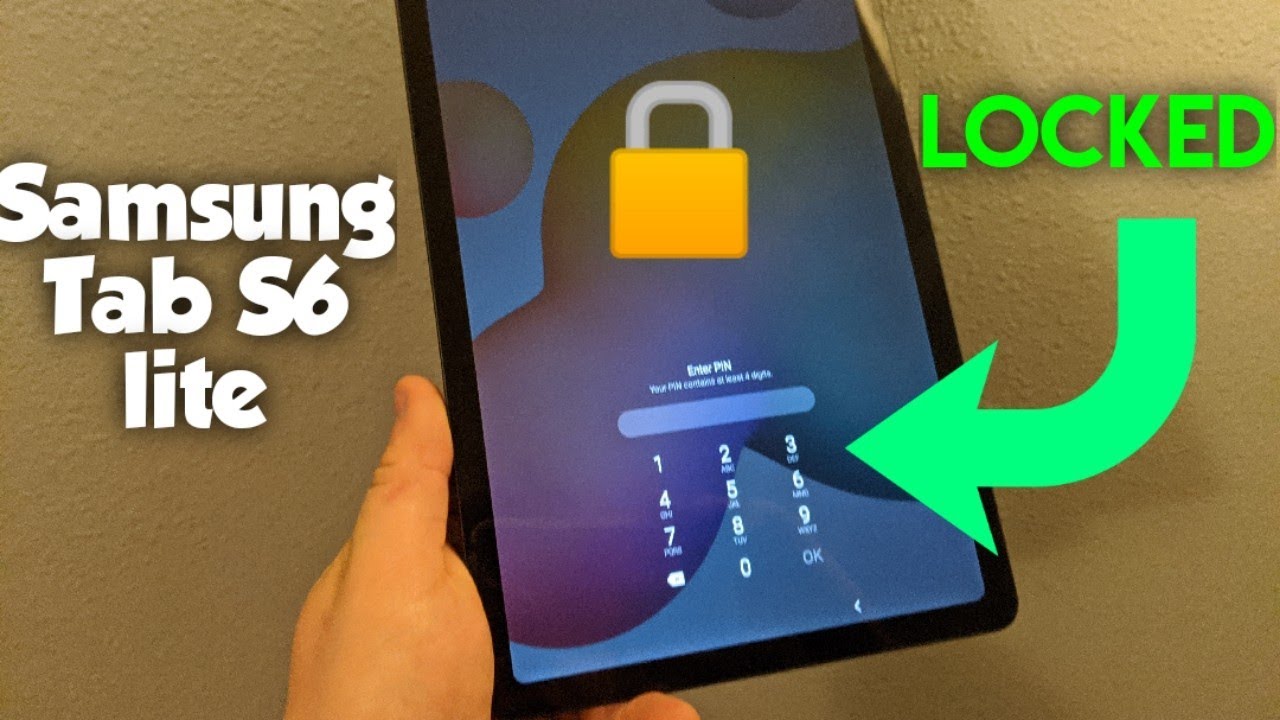 Samsung Tab S6 lite Reset forgot password, screen lock bypass, pin